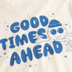 Long-sleeve blouse in cream with a large blue “Good Times Ahead” print.